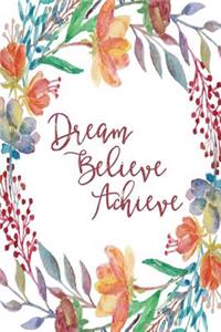 Inspirational Journal - Dream Believe Achieve (Burgundy)