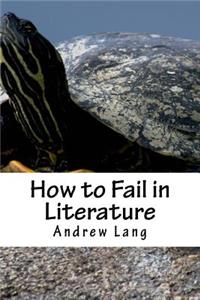 How to Fail in Literature