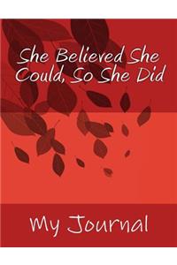 She Believed She Could, So She Did