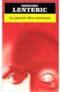 La Guerre Des Cerveaux