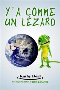 Y'a comme un lézard
