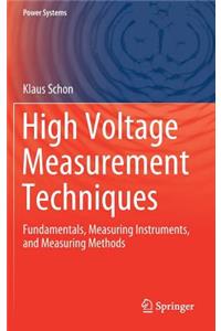 High Voltage Measurement Techniques