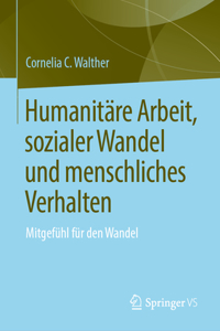 Humanitäre Arbeit, Sozialer Wandel Und Menschliches Verhalten