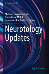 Neurotology Updates