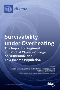 Survivability under Overheating