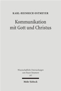 Kommunikation mit Gott und Christus