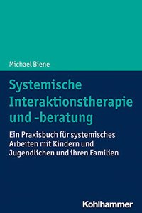 Systemische Interaktionstherapie Und -Beratung