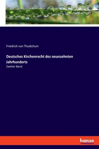 Deutsches Kirchenrecht des neunzehnten Jahrhunderts