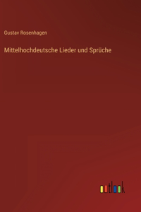 Mittelhochdeutsche Lieder und Sprüche