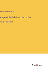 Ausgewählte Schriften des Lucian