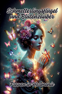 Schmetterlingsflügel und Blütenzauber
