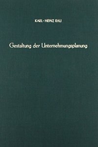 Gestaltung Der Unternehmungsplanung