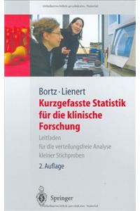 Kurzgefasste Statistik Fur Die Klinische Forschungg