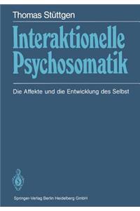 Interaktionelle Psychosomatik