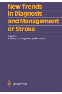 New Trends in Diagnosis and Management of Stroke