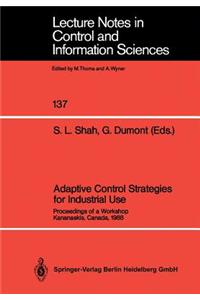 Adaptive Control Strategies for Industrial Use