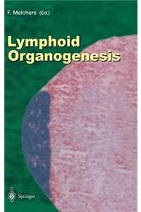 Lymphoid Organogenesis