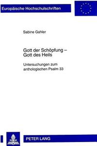 Gott Der Schoepfung - Gott Des Heils