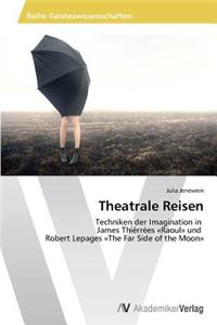 Theatrale Reisen