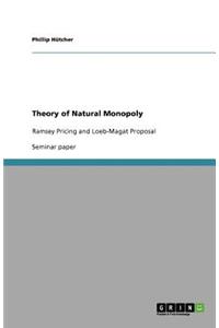 Theory of Natural Monopoly