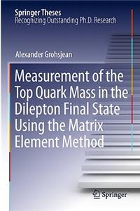 Measurement of the Top Quark Mass in the Dilepton Final State Using the Matrix Element Method
