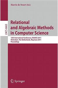 Relational and Algebraic Methods in Computer Science