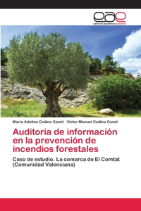 Auditoría de información en la prevención de incendios forestales