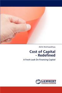 Cost of Capital - Redefined