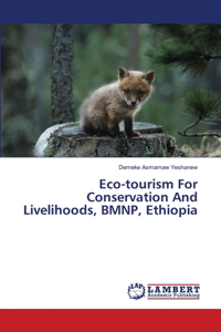 Eco-tourism For Conservation And Livelihoods, BMNP, Ethiopia