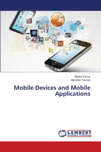 Mobile Devices and Mobile Applications