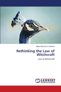 Rethinking the Law of Witchcraft