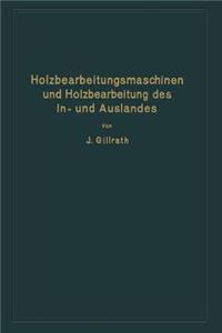 Holzbearbeitungsmaschinen Und Holzbearbeitung Des In- Und Auslandes