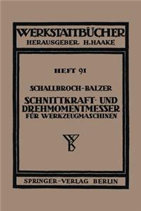 Schnittkraft-Und Drehmomentmesser Für Werkzeugmaschinen