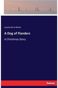 Dog of Flanders: A Christmas Story