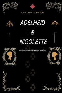 Adelheid & Nicolette