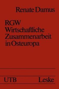 RGW - Wirtschaftliche Zusammenarbeit in Osteuropa