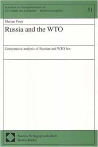 Russia and the Wto: Comparative Analysis of Russian and Wto Law