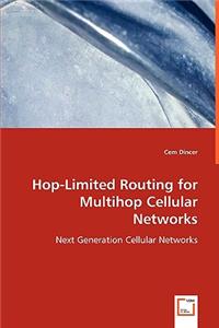 Hop-Limited Routing for Multihop Cellular Networks