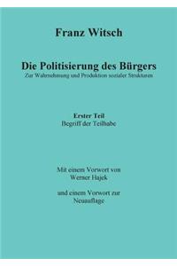 Die Politisierung des Bürgers, 1. Teil