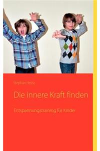 Innere Kraft Finden