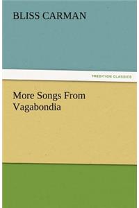 More Songs from Vagabondia