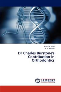 Dr Charles Burstone's Contribution in Orthodontics