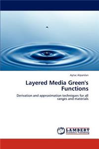 Layered Media Green's Functions