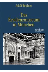 Das Residenzmuseum in München