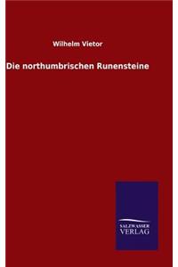northumbrischen Runensteine