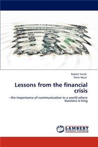 Lessons from the Financial Crisis