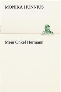 Mein Onkel Hermann