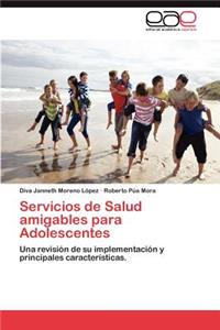 Servicios de Salud Amigables Para Adolescentes