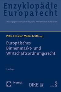 Europaisches Binnenmarkt- Und Wirtschaftsordnungsrecht