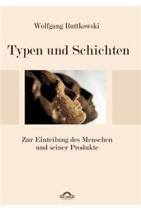 Typen und Schichten